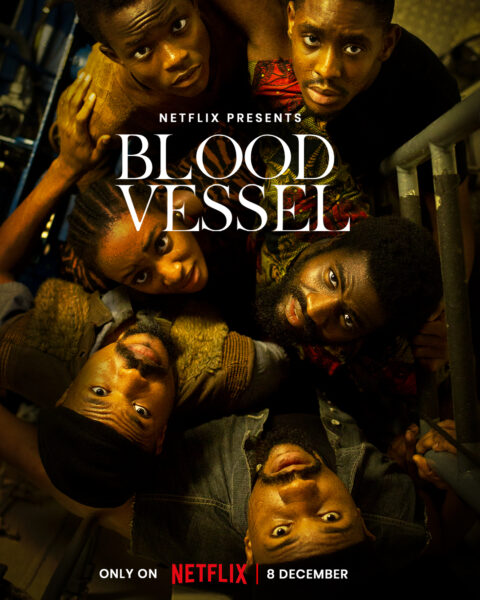 “Blood Vessel”, a Netflix Original, premieres December 8th! A must see Nollywood Thriller